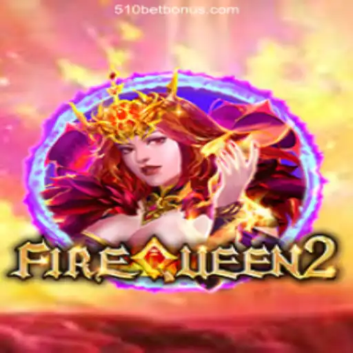 Exploring FireQueen2: A Thrilling Online Casino Experience at 510bet Oficial