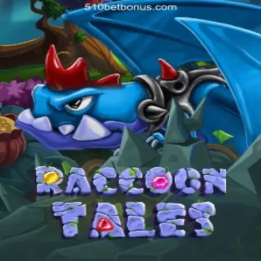 Adventure Awaits with RaccoonTales: The Ultimate Gaming Experience with 510bet Oficial 💯️